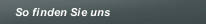 So finden Sie uns
